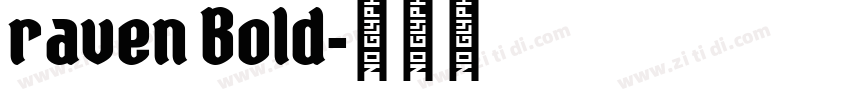 raven Bold字体转换